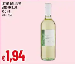 Famila Superstore Le Vie dell'Uva Vino Grillo offerta