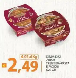 Supermercati Bruscoli Dimmidisi zuppa trentina/pasta e fagioli offerta