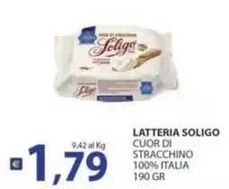 Supermercati Bruscoli Latteria Soligo Cuor di Stracchino offerta