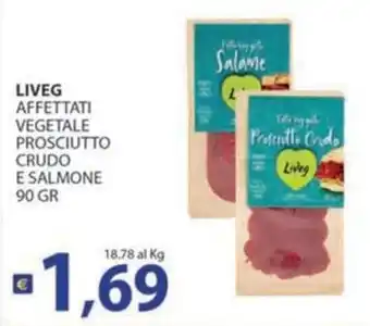 Liveg affettati vegetale prosciutto crudo e salmone