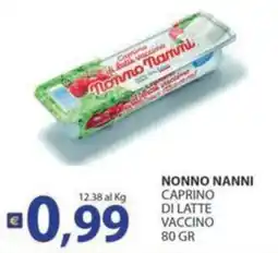 Supermercati Bruscoli Nonno Nanni caprino di latte vaccino offerta