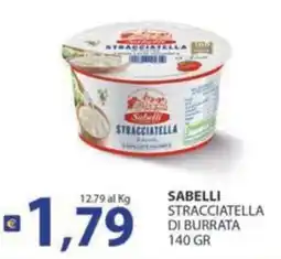 Supermercati Bruscoli Sabelli Stracciatella di Burrata offerta