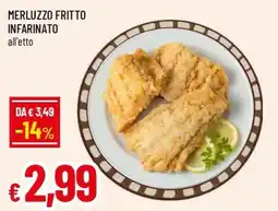 Famila Superstore Merluzzo fritto infarinato all'etto offerta