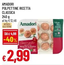 Famila Superstore Amadori polpette ricetta classica offerta
