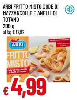 Famila Superstore Arbi fritto misto code di mazzancolle e anelli di totano offerta