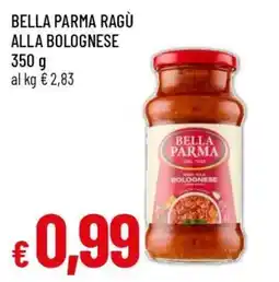 Famila Superstore Bella Parma Ragù alla Bolognese offerta