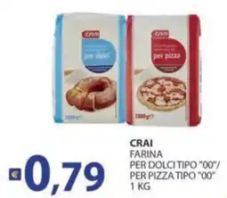 Supermercati Bruscoli Crai farina per dolci tipo "00"/per pizza tipo "00" offerta