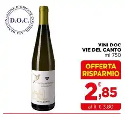 Gran mercato Vini Doc Vie del Canto offerta