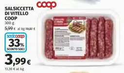 Coop Superstore Salsicetta di vitello Coop offerta