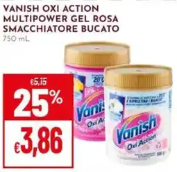 Pan Vanish Oxi Action Multipower Gel Rosa offerta