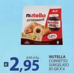 Supermercati Bruscoli Nutella cornetto surgelato offerta