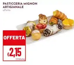 Pan Pasticceria Mignon Artigianale offerta