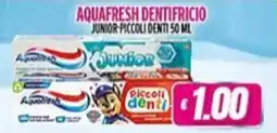 Vitulano Drugstore Aquafresh dentifricio junior piccoli denti offerta