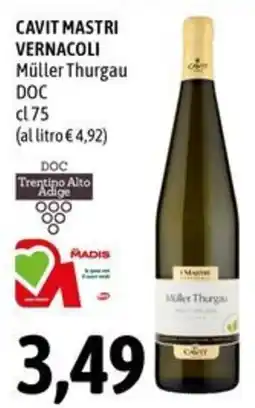 Madis Cavit Mastri Vernacoli Müller Thurgau offerta