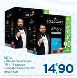 Bravo Casa Lollocaffe caffè amore assoluto offerta