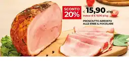 Unicoop Prosciutto arrosto alle erbe il focolare offerta
