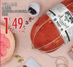 Carni e Affini Supermercati Villani La Santo Mortadella di Bologna IGP offerta