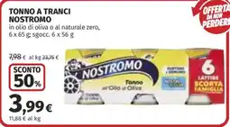 Coop Superstore Tonno a tranci Nostromo offerta