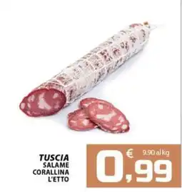 SpesaPiù Supermercati Tuscia salame corallina l'etto offerta