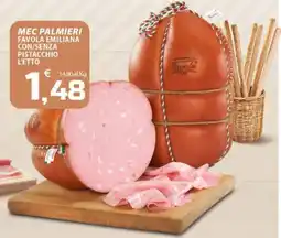 SpesaPiù Supermercati Mec Palmieri Favola Emiliana offerta