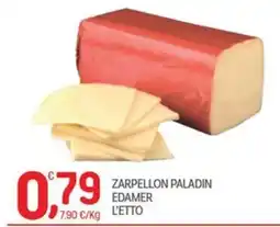 Carni e Affini Supermercati Zarpellon Paladin Edamer offerta