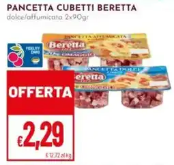 Pan Pancetta cubetti Beretta dolce/affumicata offerta