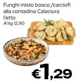 MAX Supermercati Funghi misto bosco/ carciofi alla contadina Calaciura offerta