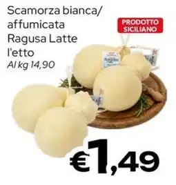MAX Supermercati Scamorza bianca affumicata Ragusa Latte offerta