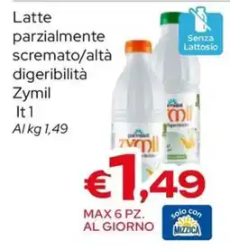 MAX Supermercati Latte parzialmente scremato alta digeribilità Zymil offerta