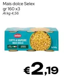 MAX Supermercati Mais dolce Selex offerta