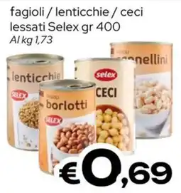 MAX Supermercati Selex fagioli/ lenticchie/ ceci lessati offerta