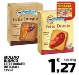 SpesaPiù Supermercati Mulino Bianco Fette Dorate/Integrali offerta
