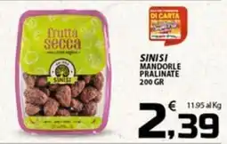 SpesaPiù Supermercati Mandorle pralinate Sinisi offerta
