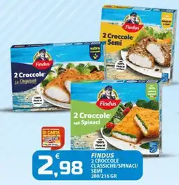 SpesaPiù Supermercati Findus 2 Croccole offerta