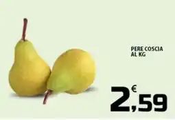 SpesaPiù Supermercati Pere coscia offerta
