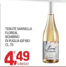 Carni e Affini Supermercati Tenute Sannella Floreal Bombino offerta