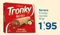 Bravo Casa Ferrero Tronky Nocciola offerta