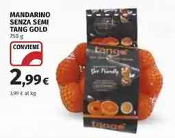 Coop Superstore Mandarino senza semi Tang Gold offerta