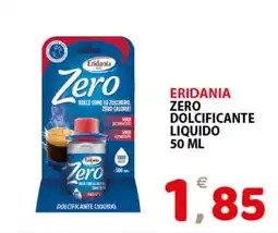Il Centro Superstore Eridania Zero dolcificante liquido offerta