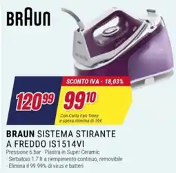 Trony Braun sistema stirante a freddo IS1514VI offerta