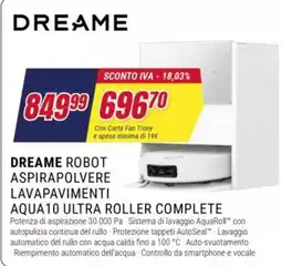 Trony Dreame robot aspirapolvere lavapavimenti aqua10 ultra roller complete offerta