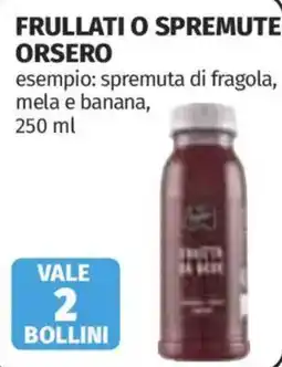 Coop Superstore Frullati o Spremute Orsero offerta