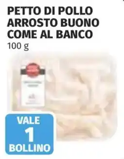 Coop Superstore Petto di pollo arrosto buono come al banco offerta