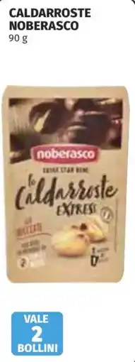 Coop Superstore Caldarroste Noberasco offerta