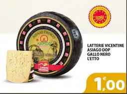 Il Centro Superstore Asiago Dop Gallo Nero offerta