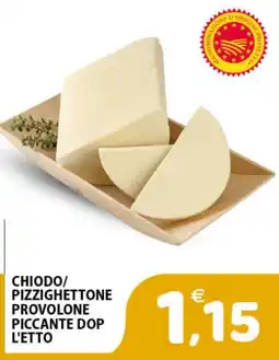 Il Centro Superstore Chiodo/Pizzighettone Provolone Piccante DOP offerta
