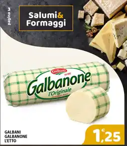 Il Centro Superstore Galbanone l'Originale offerta
