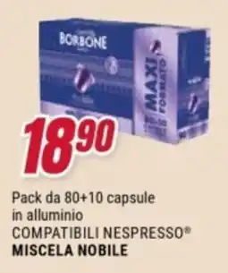 Trony Borbone capsule compatibili nespresso miscla nobile offerta