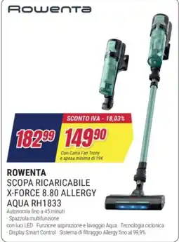 Trony Rowenta scopa ricaricabile x-force 8.80 allergy aqua rh1833 offerta