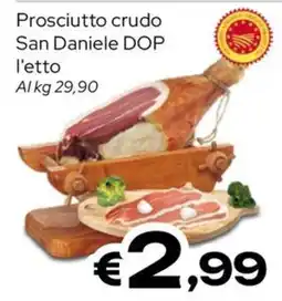 MAX Supermercati Prosciutto crudo San Daniele DOP offerta